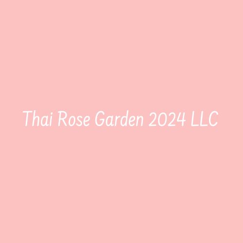Thai Rose Garden 2024 LLC
